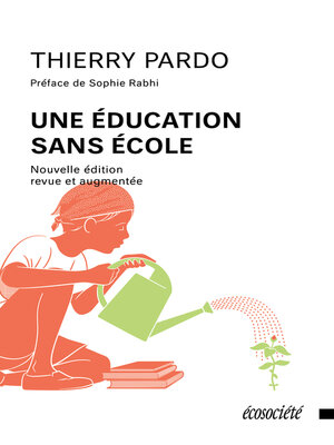 cover image of Une éducation sans école
